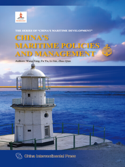 Title details for China's Maritime Policies and Management (和谐海洋：中国的海洋政策与海洋管理) by Wang Fang etc. - Available